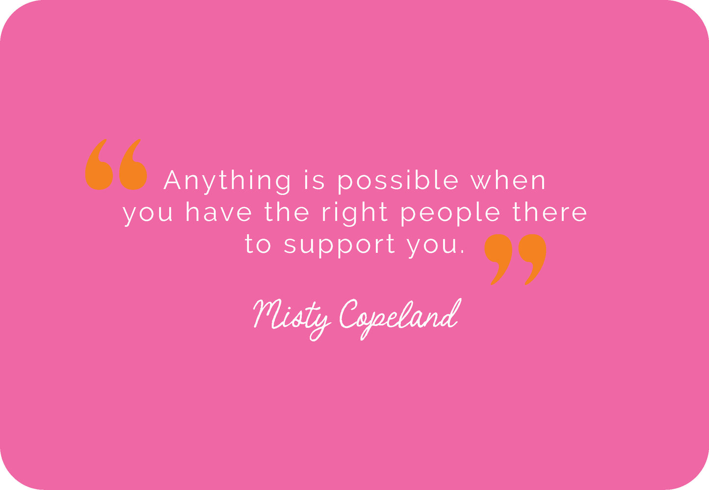Motivational quote by Misty Copeland on a pink background