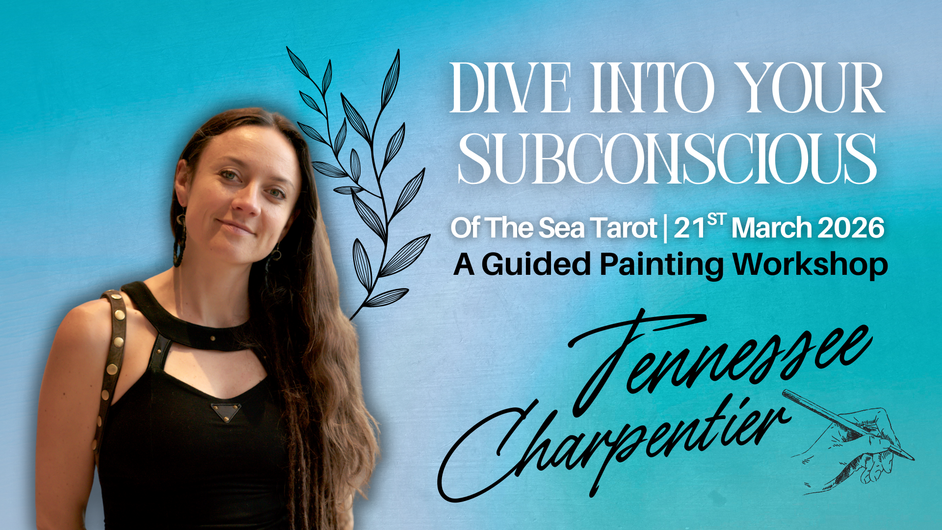 Tennessee Charpentier Dive Into Your Subconscious Workshop