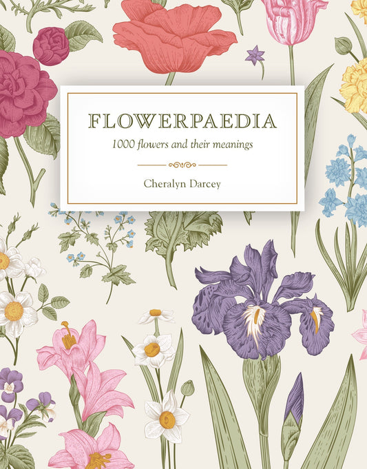 Flowerpaedia - The Best Book for Flower Lovers