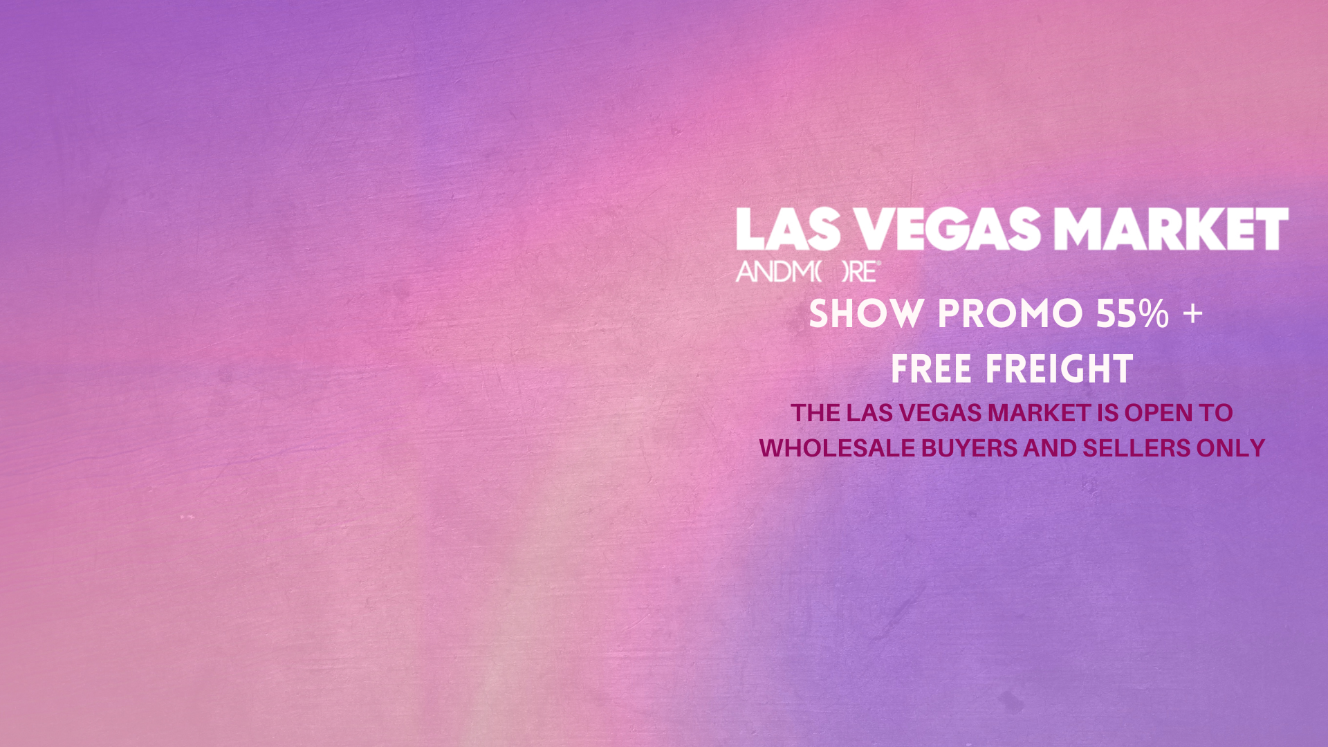 Las Vegas Summer Market | Stand C806