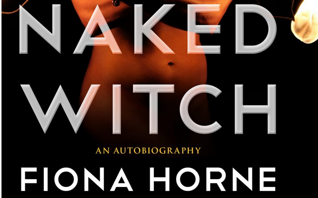 Book review: Fiona Horne â€“ â€˜The Naked Witchâ€™