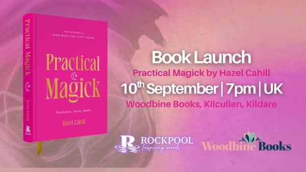 Book Launch: Practical Magick by Hazel Cahill