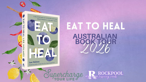 Eat to Heal by Lee Holmes | Australian Book Tour