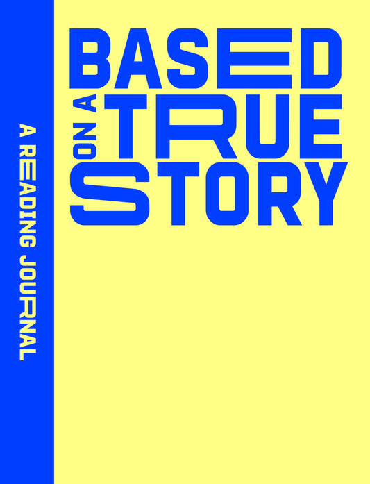 Reading Journal: Based on a True Story