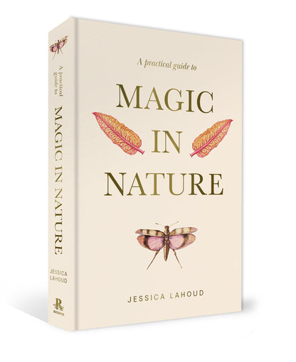 Practical Guide to Magic in Nature