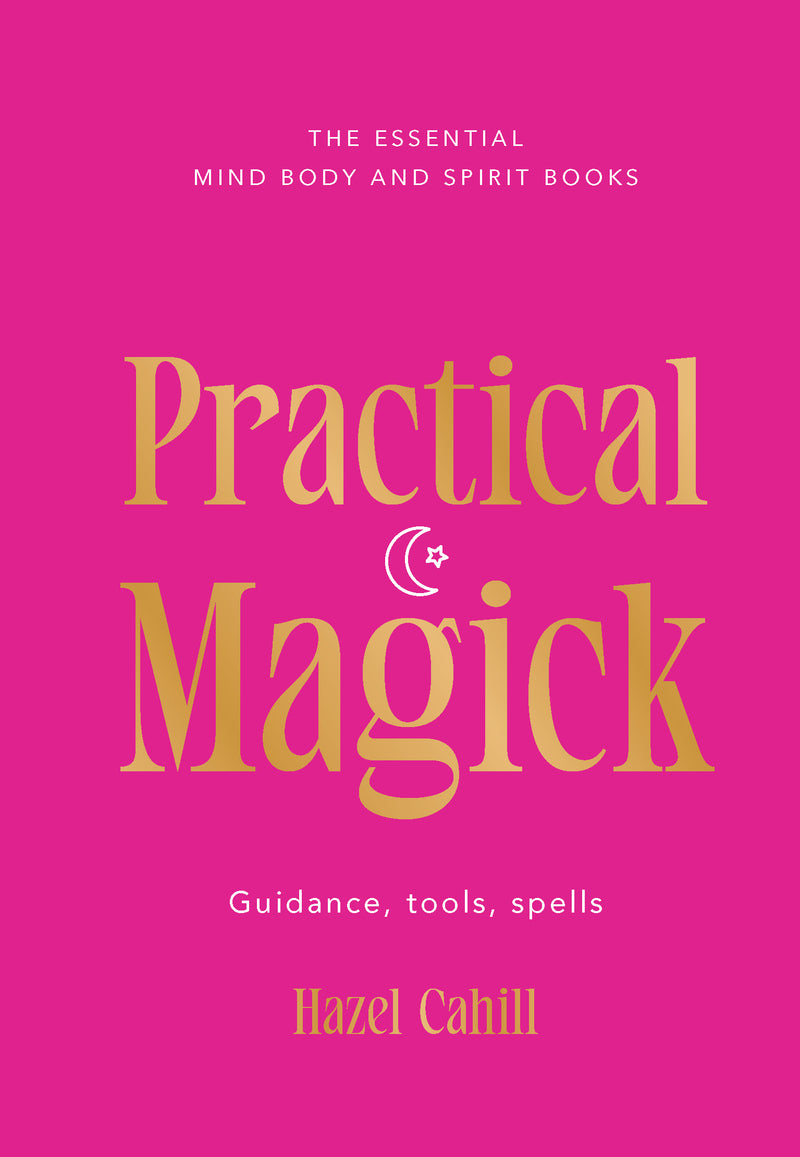 Book Launch: Practical Magick by Hazel Cahill