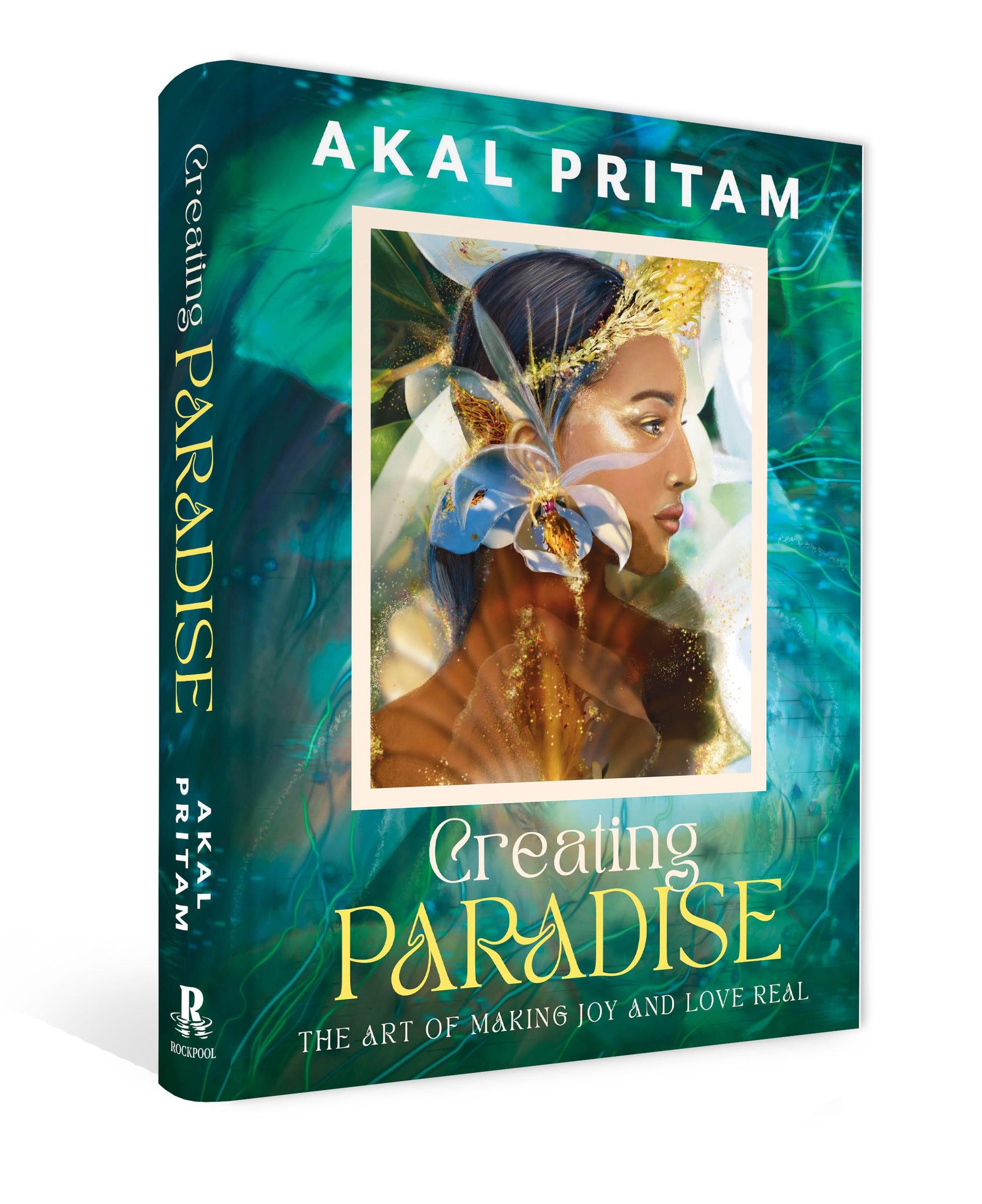 Book cover for 'Creating Paradise' by Akal Pritam with a colorful cover featuring a woman's face.