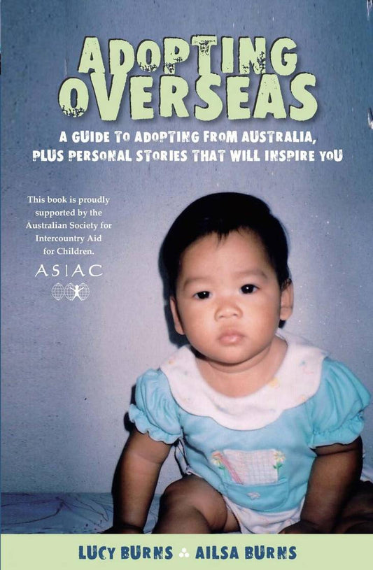Book cover of 'Adopting Overseas' by Lucy Burns and Ailsa Burns with a child in a blue outfit against a blue background.