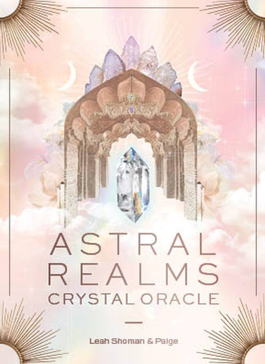 Book cover of 'Astral Realms Crystal Oracle' with crystal design and soft colors.
