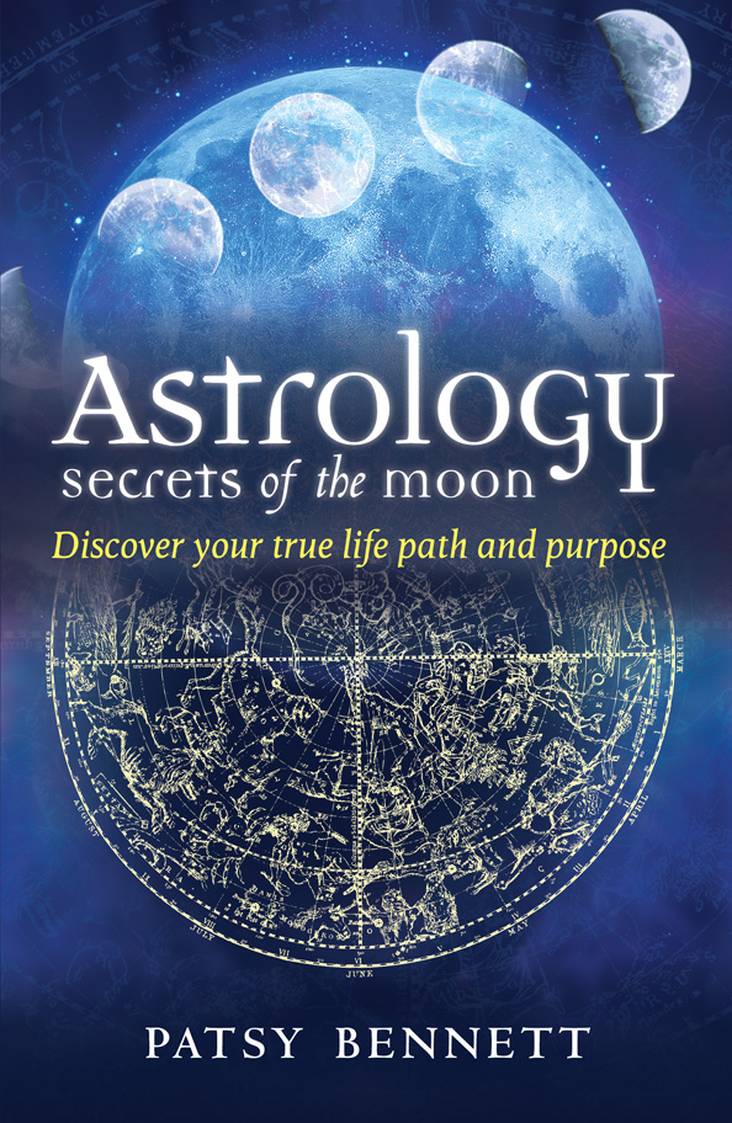 Book cover of 'Astrology: Secrets of the Moon' by Patsy Bennett with celestial design and moon phases.