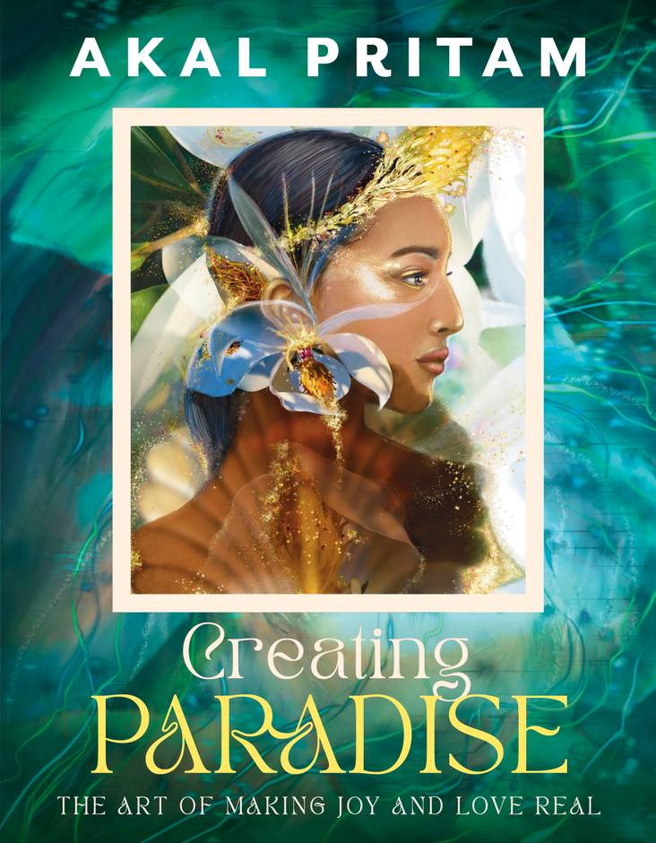 Book cover of 'Creating Paradise' by Akal Pritam with a woman's face and floral design.