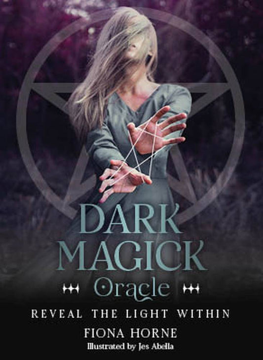 Book cover of 'Dark Magick Oracle' by Fiona Horne with a person holding hands over a pentagram symbol.