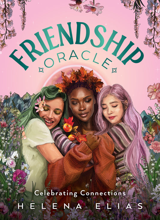 Book cover of 'Friendship Oracle' with three women hugging and floral elements on a pink background.