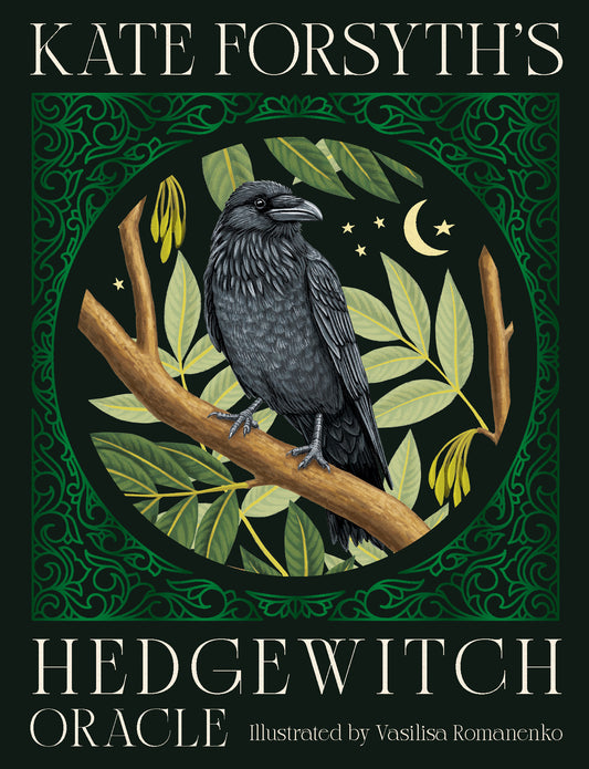 Book cover of 'Hedgewitch Oracle' by Kate Forsyth with a crow illustration on a green background.