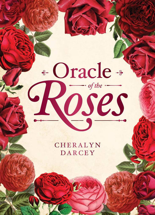 Book cover of 'Oracle of the Roses' by Cheralyn Darcey with red and pink roses.