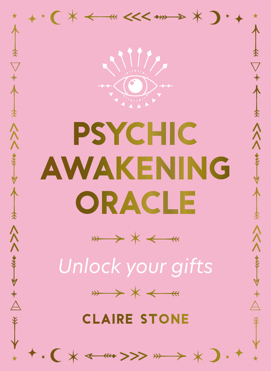 Book cover of 'Psychic Awakening Oracle' by Claire Stone on a pink background with gold text and symbols.