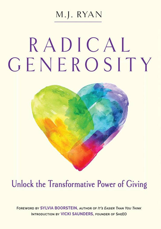 Book cover of 'Radical Generosity' with a colorful heart on a white background