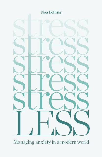 Book cover of 'Stress Less' by Noa Belling with a light gray background.