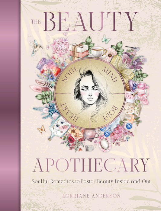 Book cover of 'The Beauty Apothecary' by Lorriane Anderson with decorative elements and a face illustration.