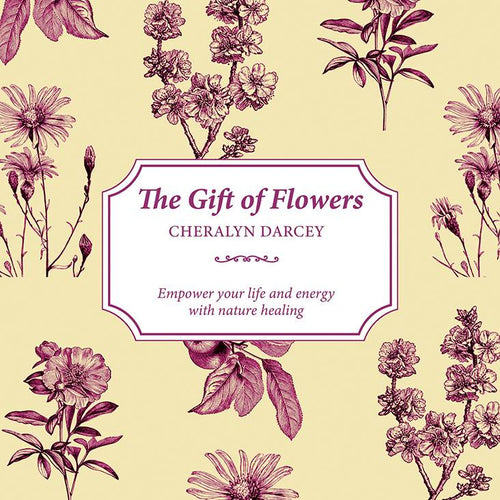 Book cover of 'The Gift of Flowers' by Cheralyn Darcey with floral design on a yellow background