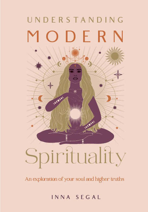 Book cover of 'Understanding Modern Spirituality' by Inna Segal with a stylized illustration of a person in meditation.