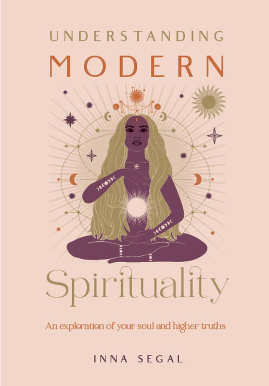 Book cover of 'Understanding Modern Spirituality' by Inna Segal with a stylized illustration of a person in meditation.