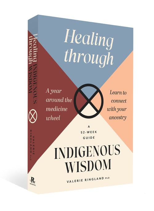 Book titled 'Healing through Indigenous Wisdom' by Valerie Ringland on a white background
