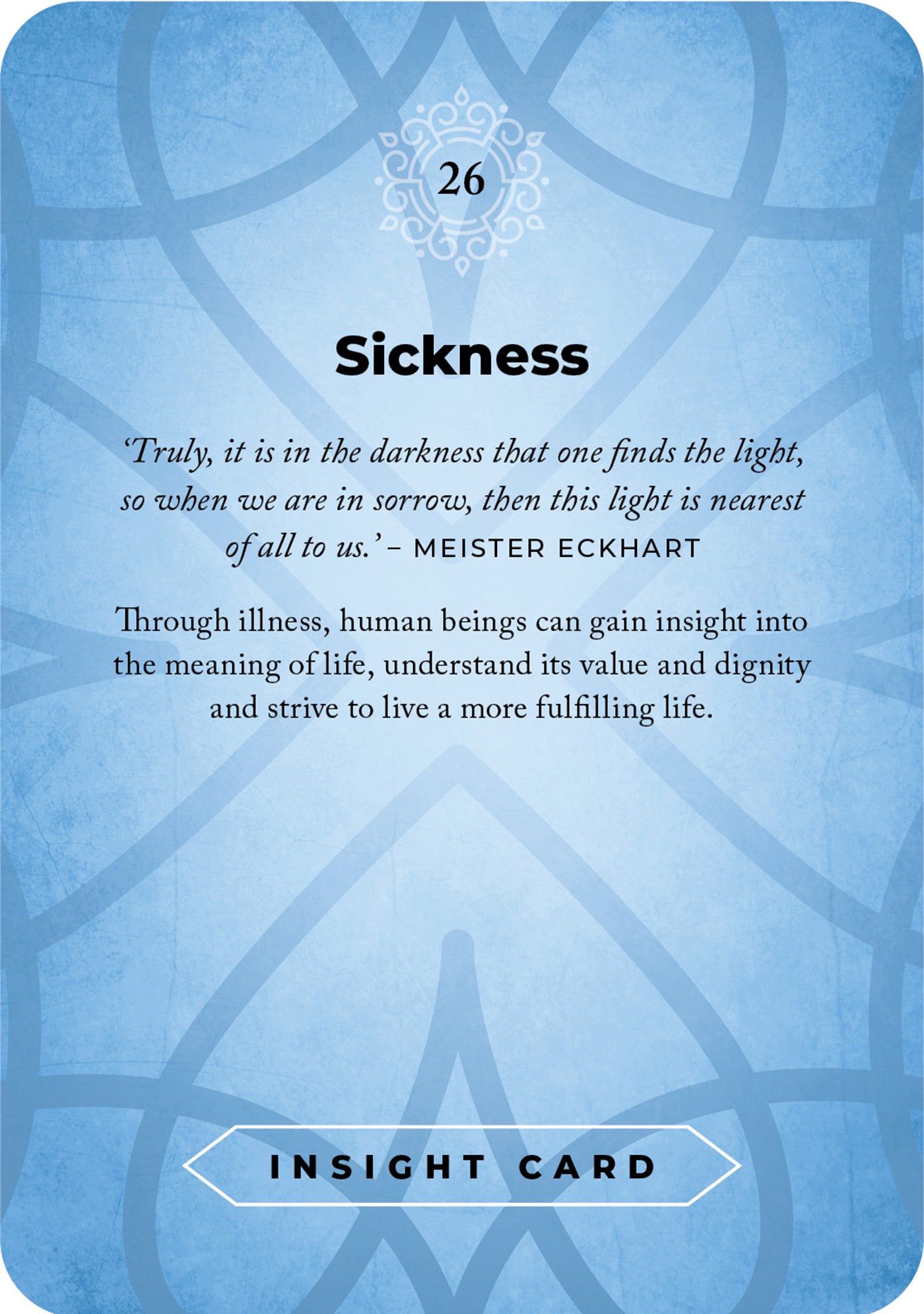 Blue insight card titled 'Sickness' with text and a quote by Meister Eckhart.