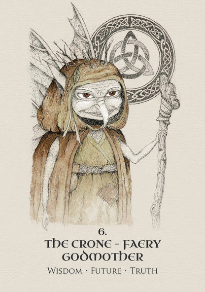 Illustration of a crone with a staff and headpiece, labeled 'The Crone - Faery Goodmother' on a beige background.