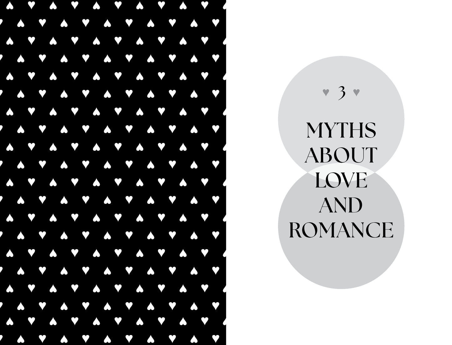 Black background with white heart pattern and text '3 Myths About Love and Romance' on a white background.
