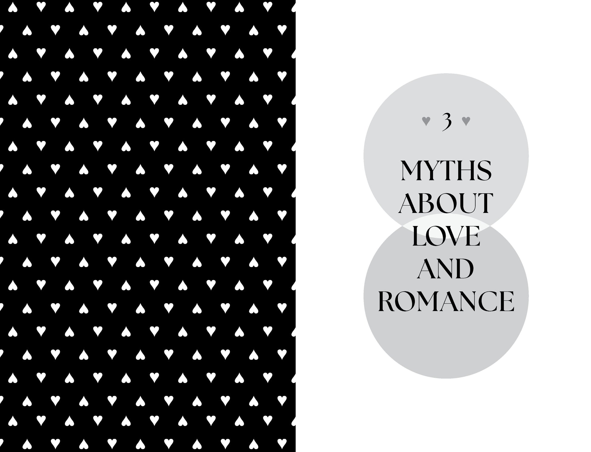Black background with white heart pattern and text '3 Myths About Love and Romance' on a white background.