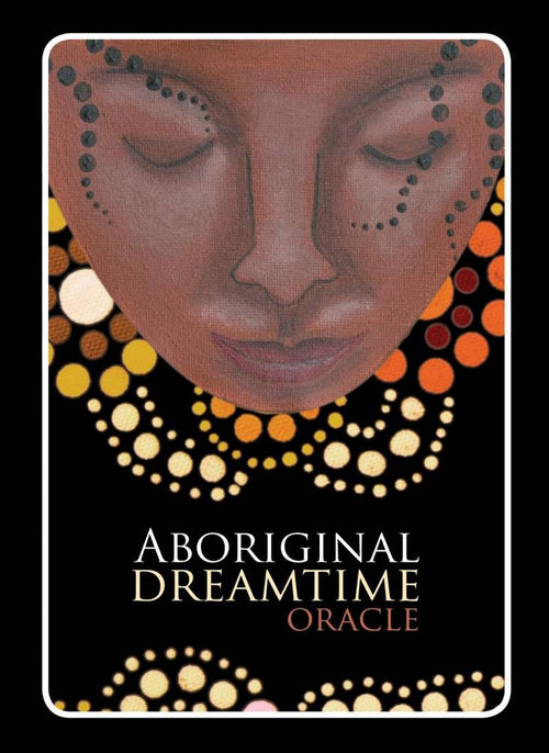 Cover of 'Aboriginal Dreamtime Oracle' by Mel Brown with a stylized face and colorful dots on a black background.