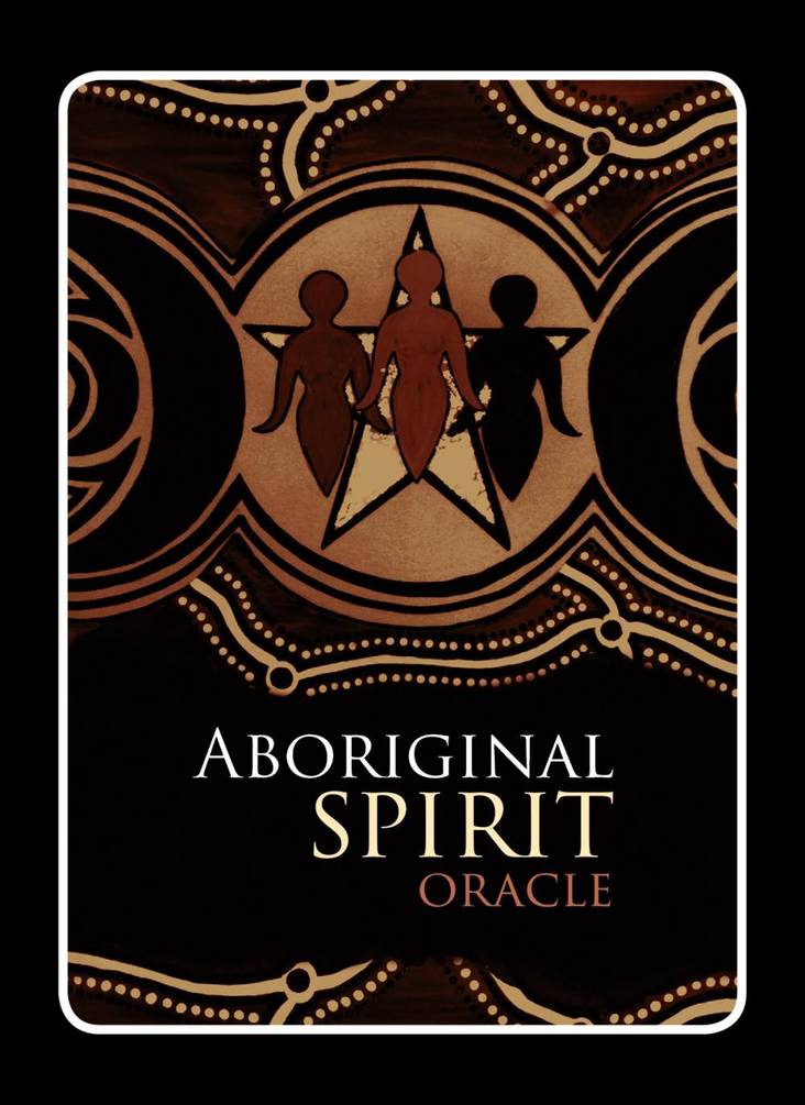 Cover of 'Aboriginal Spirit Oracle' with three figures holding hands and decorative patterns.
