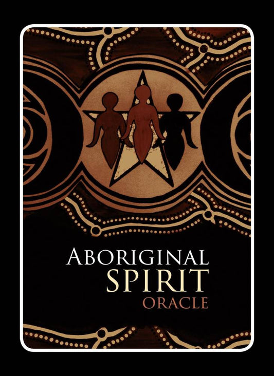 Cover of 'Aboriginal Spirit Oracle' with three figures holding hands and decorative patterns.