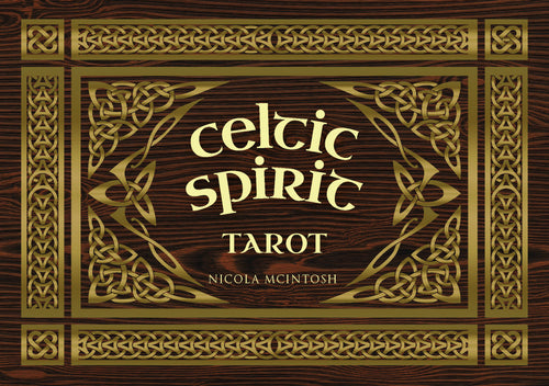 Cover of 'Celtic Spirit Tarot' by Nicola McIntosh with decorative patterns on a wooden background.
