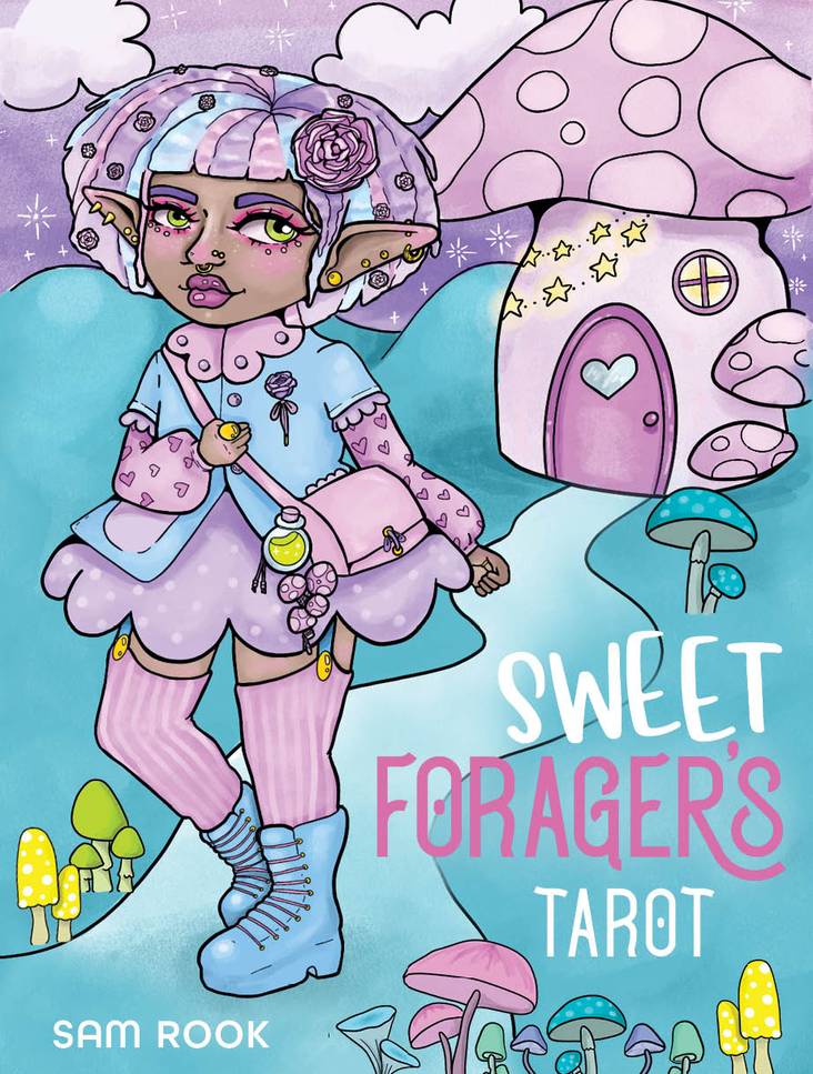 Cover of 'Sweet Forager's Tarot' by Sam Rook with a character in a fantasy outfit and mushroom house.