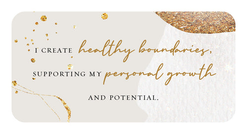 Motivational card with text about creating healthy boundaries and personal growth on a white and gold background.