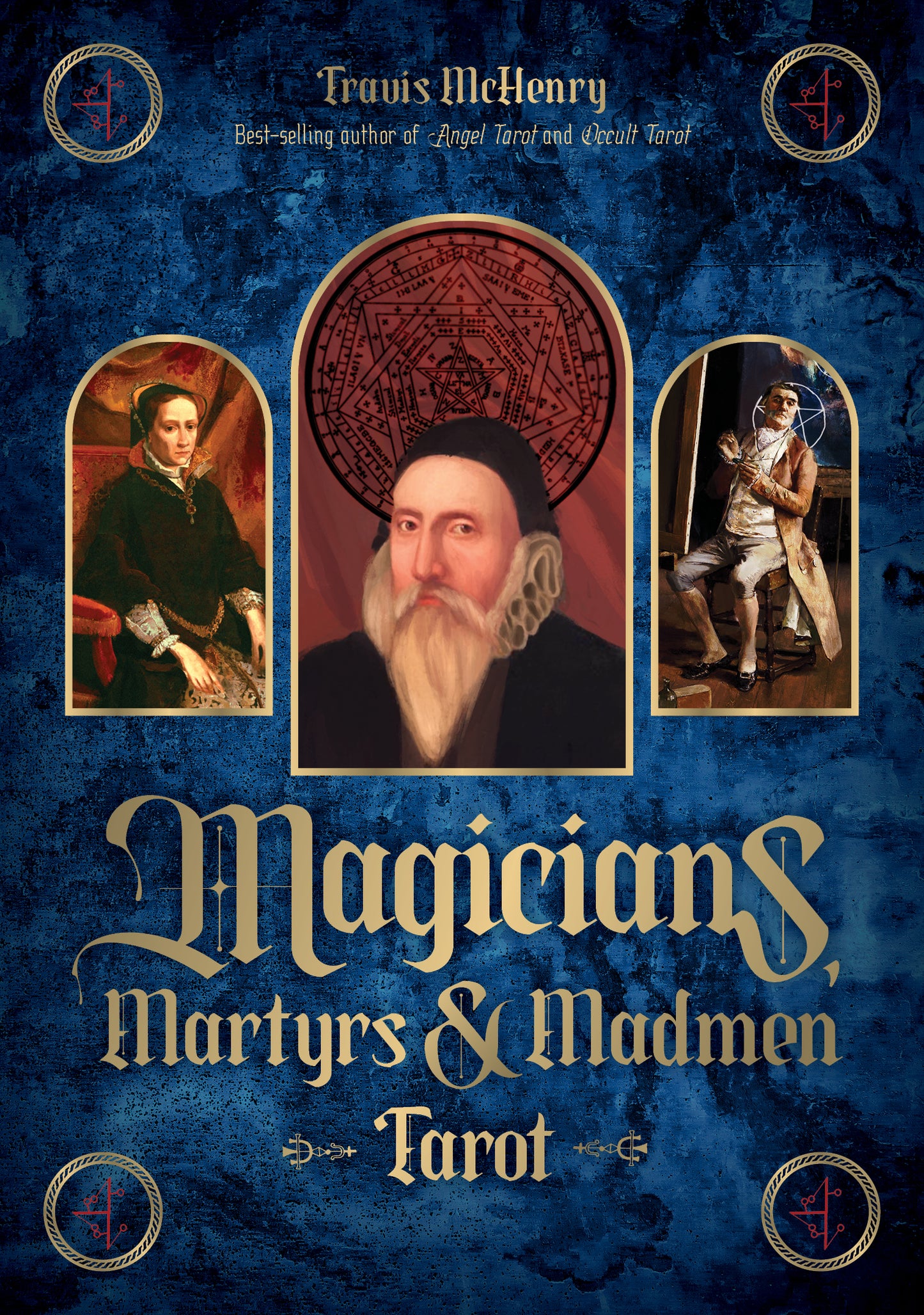 Book cover of 'Magicians, Martyrs & Madmen Tarot' with portraits and tarot card design on a blue background.