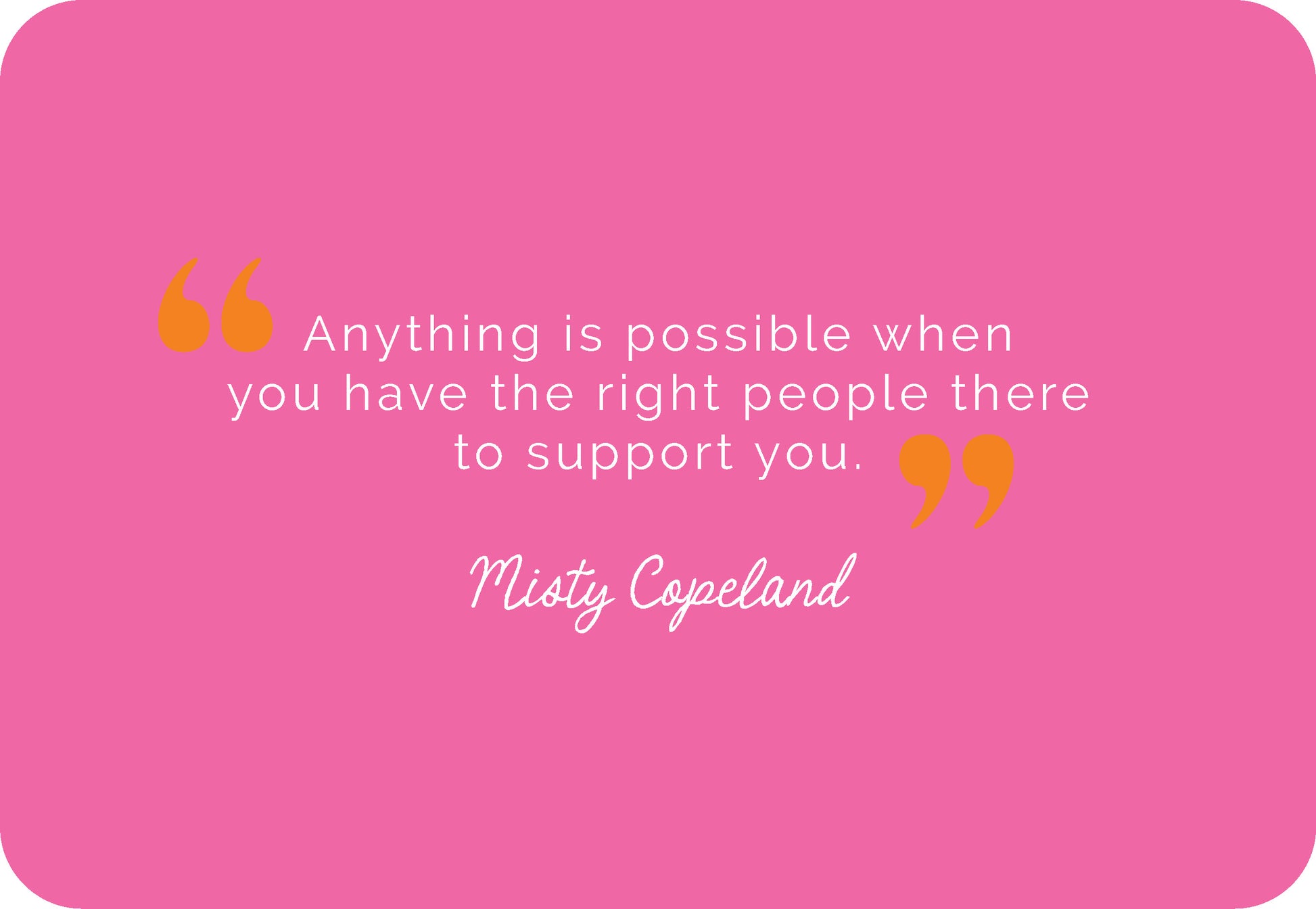 Motivational quote by Misty Copeland on a pink background