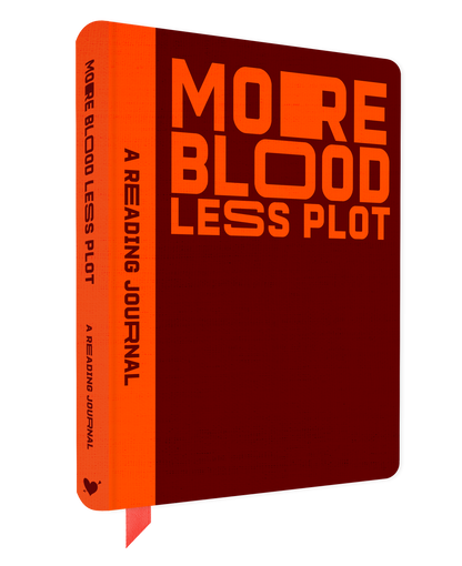 Reading Journal: More Blood, Less Plot