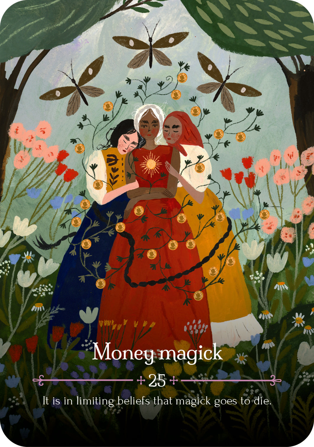 Illustration of three women holding hands with flowers and butterflies, featuring the text 'Money magick' and a quote.