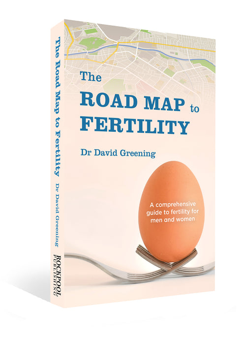 Book cover of 'The Road Map to Fertility' by Dr. David Greening with an egg and map design.
