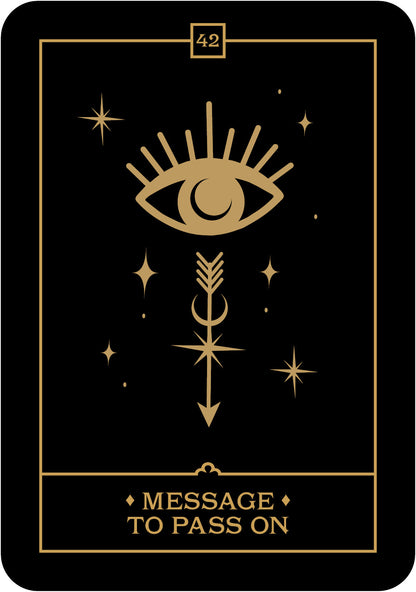 Black tarot card with gold symbols and text 'Message to Pass On' on a black background