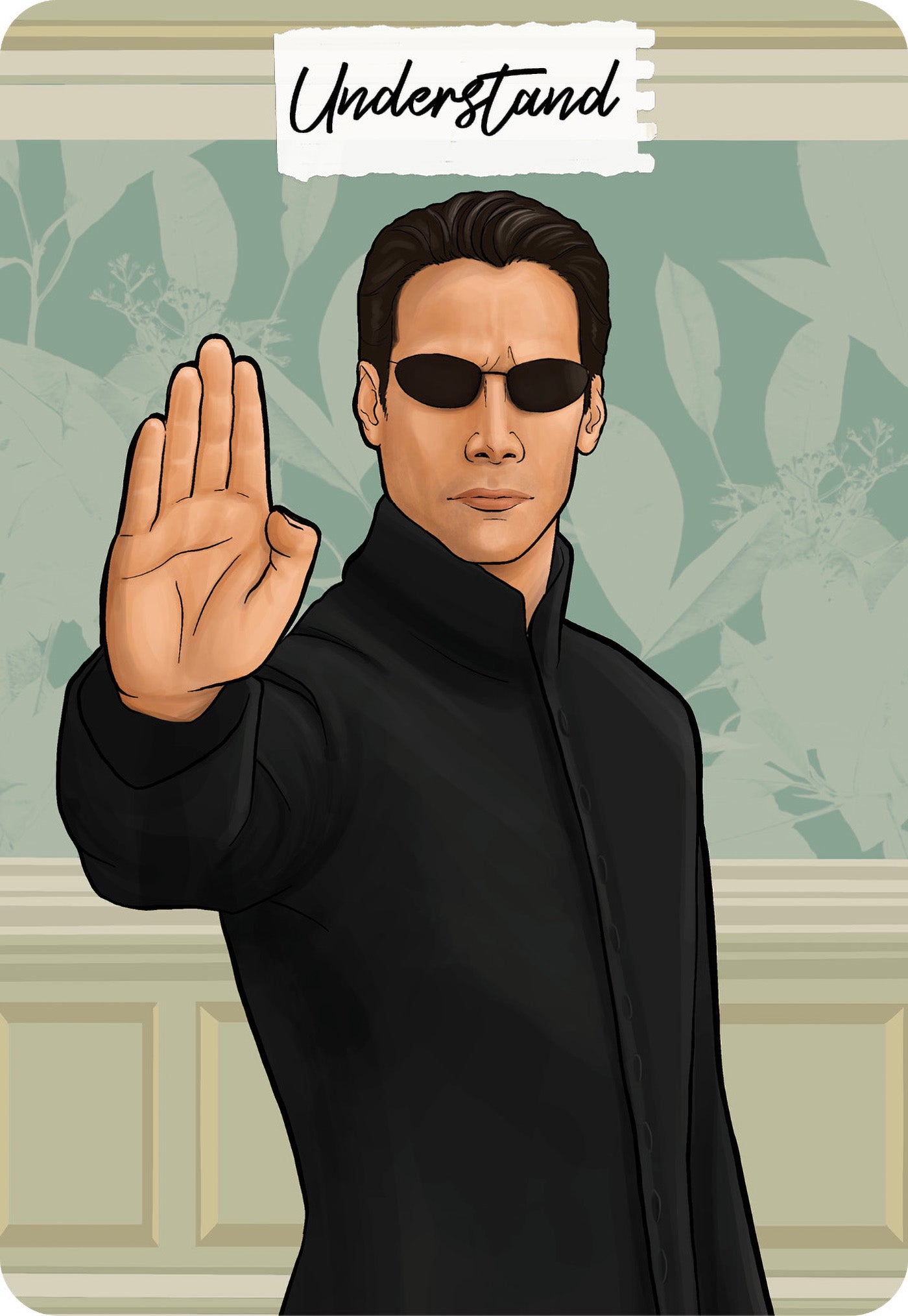 Character in a black coat and sunglasses making a stop gesture with text 'Understand' above.