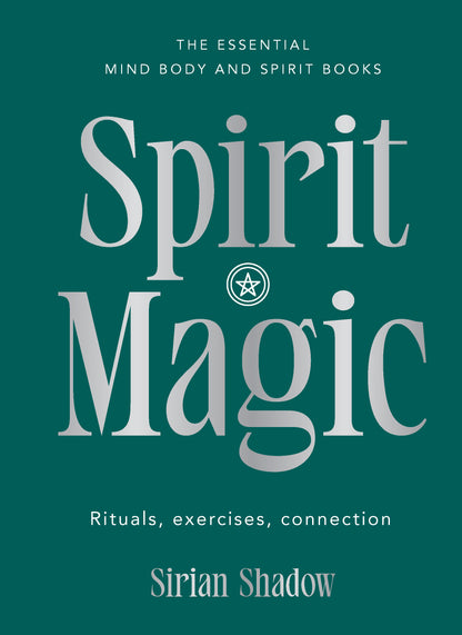 Book cover of 'Spirit Magic' by Sirian Shadow with a green background and white text.