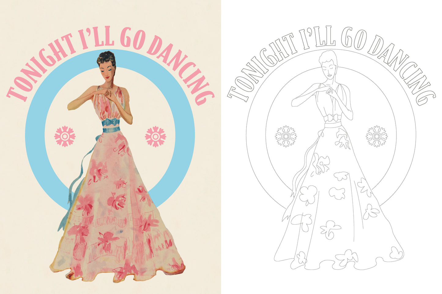 Vintage-style poster with a woman in a floral dress and text 'Tonight I'll Go Dancing' on a beige background.